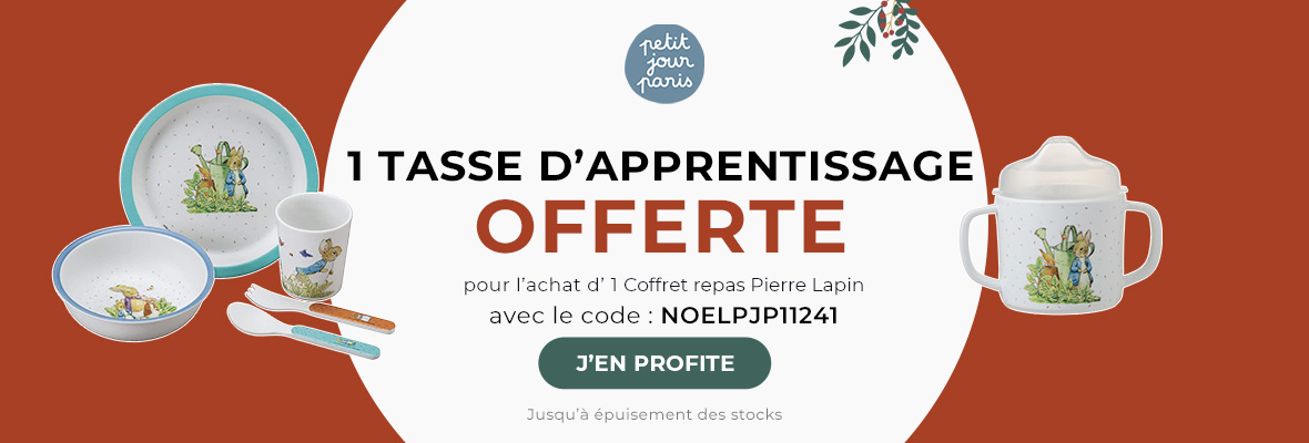 Petit Jour Paris : 1 coffret de 5 pièces Pierre Lapin acheté = 1 tasse d'apprentissage Pierre lapin offerte