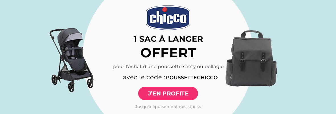 Chicco : 1 poussette seety ou 1 poussette bellagio acheté = 1 sac à langer offert