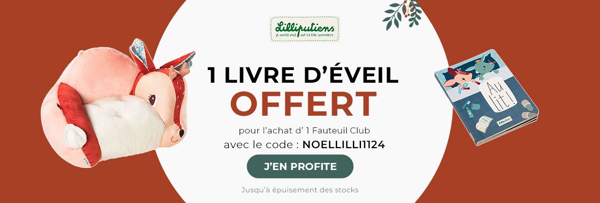 Lilliputiens : 1 fauteuil club acheté = 1 livre d'éveil offert